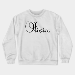 Pick your name. Olivia Crewneck Sweatshirt